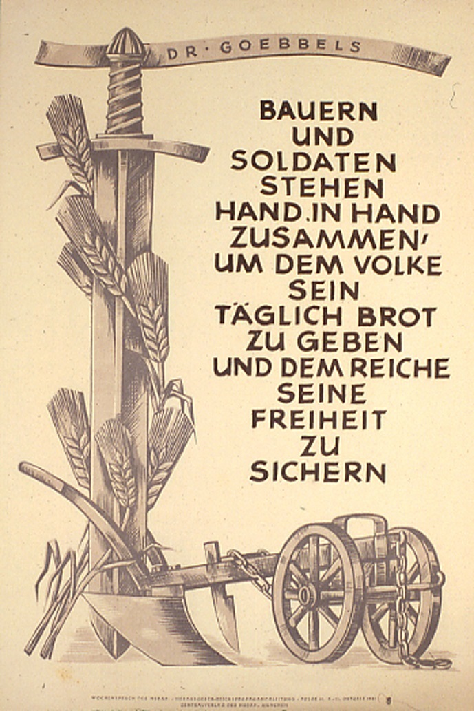 Boeren en soldaten staan hand in hand tesamen om het volk zijn dagelijks brood te geven en het Rijk zijn vrijheid te verzekerenFarmers and soldiers are standing together hand in hand to give the people their daily bread and to procure the freedom of the Reich