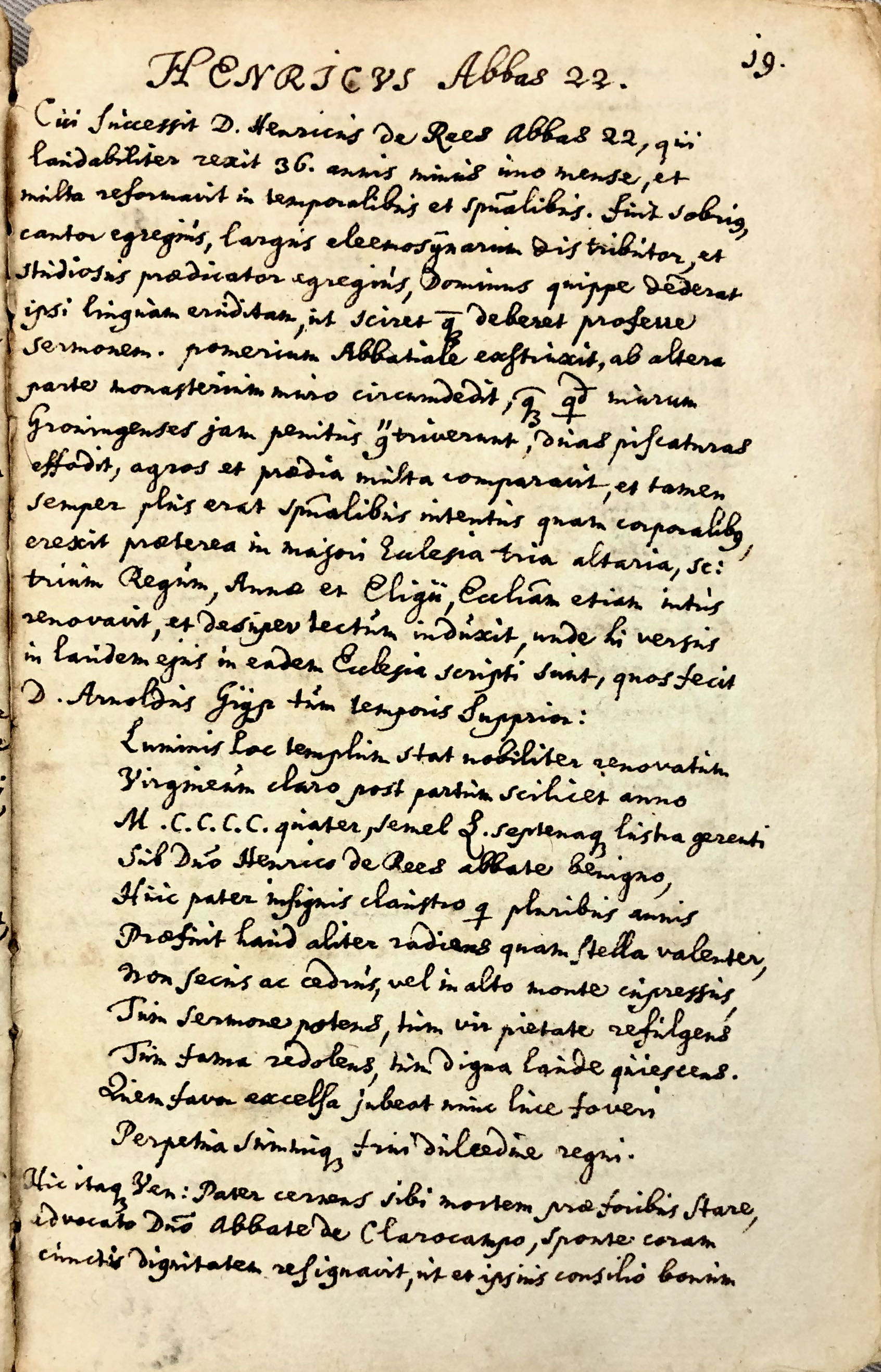 Kroniek van de abten van Aduard, geschreven begin 17e eeuw. UBG uklu hs. 136, fol. 39: “Hendrik (van Rees) Abt 22.”